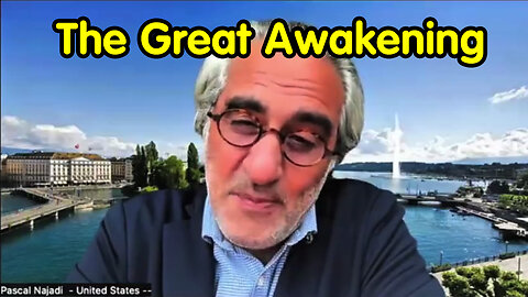 The Great Awakening - Finally Meeting Pascal Najadi