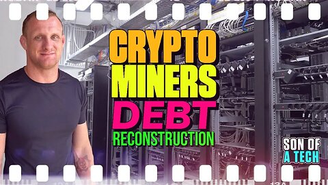 Crypto Miner Debt Reconstruction - 238