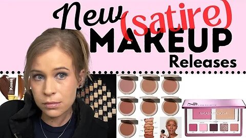 THIS NEW MAKEUP IS JUNK (SATIRE) | new makeup releases - february, ‘23 | melissajackson07
