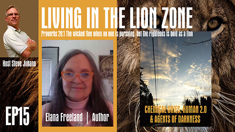 Lion Zone EP15 Dark Skies and Transhumanism | Elana Freeland Interview 5 6 24