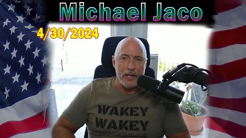 Michael Jaco HUGE Intel Apr 30: "Will The College Protests Turn Violent And Move Into The Streets?"