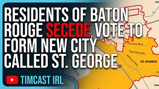 Residents Of Baton Rouge SECEDE, Vote To Form NEW CITY Called St. George