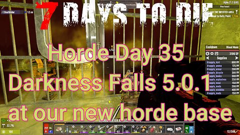 Day 35 Horde - Zombies evict us from our newly built horde base | 7 Days To Die | Alpha 21.2