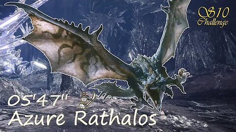 Azure Rathalos (05'47'') | Insect Glaive | Monster Hunter World: Iceborne | "Sub 10 Challenge"