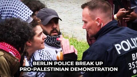 Berlin Police Break Up Pro-Palestinian Demonstration