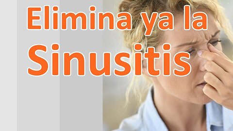 SINUSITIS, TODAS LAS CAUSAS Y COMO COMBATIRLA RÁPIDAMENTE