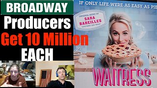 Broadway Producers got 10 MILLION Dollar Checks of Taxpayer Money