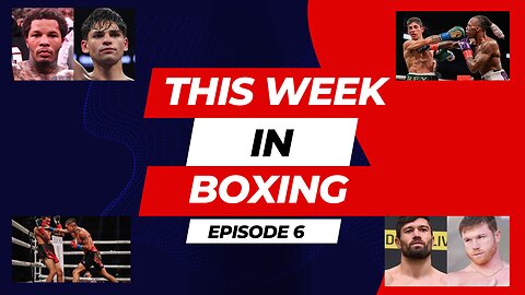 This Week in Boxing | Canelo, Fernando Vargas Jr, Rey Vargas, Gervonta & Ryan Garcia update & more