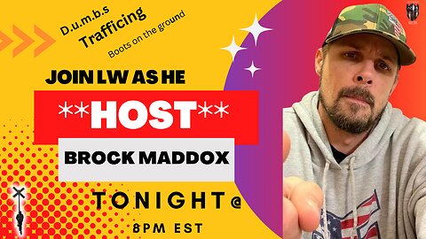 Join LW Tonight as he Host BROCK MADDOX