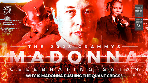 Grammys | Why Are Madonna & Sam Smith Pushing the Satan Theme at Grammys Sponsored By Pfizer? Explaining the Entire CBDC, Neural Link, Quantum Dot, Quantum Computing, Quantum Stamp, CBDC Quant & 666 Great Reset Agenda