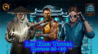 MK Mobile. LIN KUEI Tower Battles 26 - 30