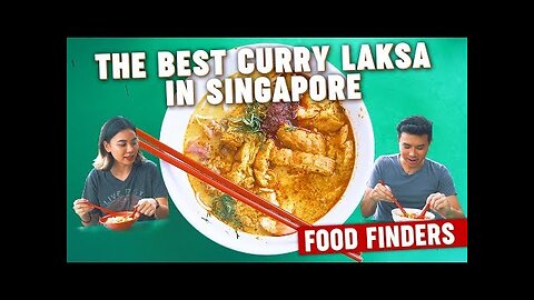 The Best Curry Laksa in Singapore: Food Finders