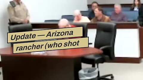 Update — Arizona rancher (who shot Illegal) is rotting away in jail…