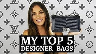 MY TOP 5 DESIGNER BAGS // CHANEL // GUCCI AND MORE