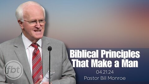 Biblical Principles That Make a Man