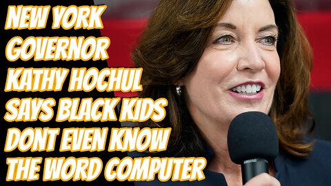 New York Governor Says Black Kids Don't Even Know The Word Computer