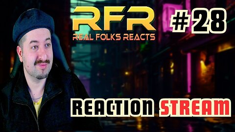 Music Reaction Live Stream #28