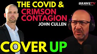 Brave TV - Ep 1770 - John Cullen Returns - The Covid Patsy Covers Bird/Avian Flu - American Food System Poisoned