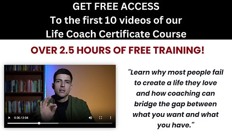 FREE Life Coach Certification Course Preview: 10 Powerful Videos