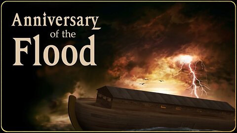 The Anniversary of the Flood