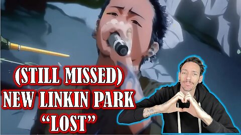 THIS WAS TOUGH!!! Linkin Park - LOST (REACTION)