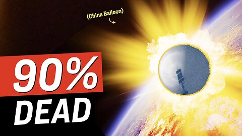 90% of U.S. Would Die From Chinese EMP Attack From Space Balloon