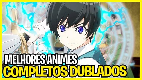 12 Melhores animes dublados completos - que você precisa assistir