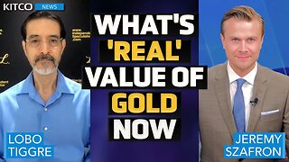 Gold's Actual Value Greater Than It Appears, Lobo Tiggre Explains
