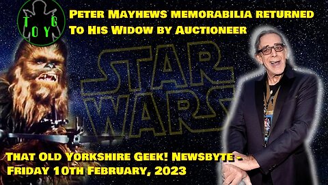 Peter Mayhew's Memorabilia Returned to His Family - TOYG! News Byte - 10th February, 2023