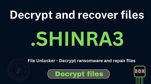 File Unlocker - Decrypt Ransomware and repair files .SHINRA3