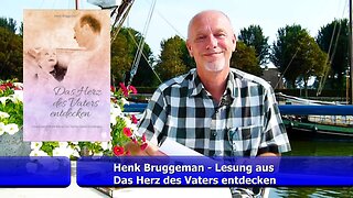 Lesung aus dem Buch - Das Herz des Vaters entdecken (Juli 2019)