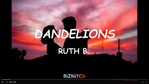 DANDELIONS - RUTH B. ( LYRICS )