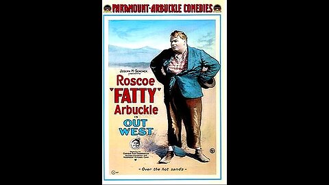 Out West (1918 Film) -- Directed By Roscoe Arbuckle -- Full Movie