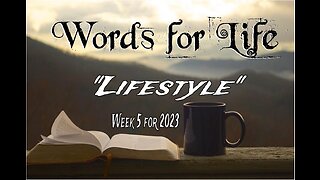 Words for Life: Lifestyle (Week 5)