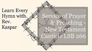 LSB Service of Prayer and Preaching New Testament Canticle