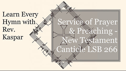 LSB Service of Prayer and Preaching New Testament Canticle