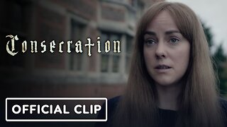 Consecration - Clip