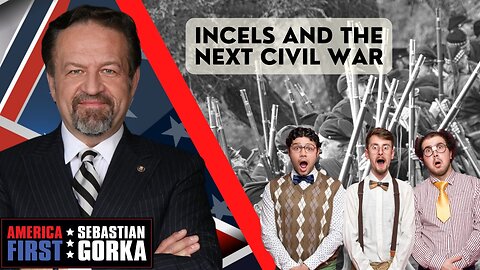 Incels and the next civil war. Rudyard Lynch with Sebastian Gorka One on One