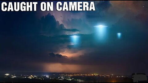 Alien And UFO Sightings Caught on Camera