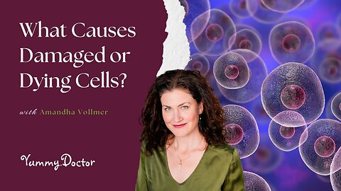 What Causes Damaged or Dying Cells?
