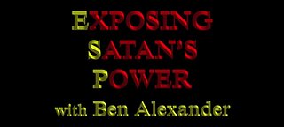 EXPOSING SATAN'S POWER- DEMONS 7