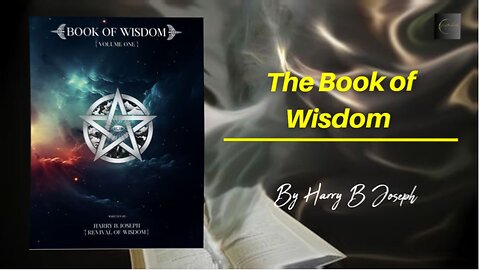 Unlock Secrets: The Book of Wisdom by Harry B. Joseph -Part 2 #Christ Oil