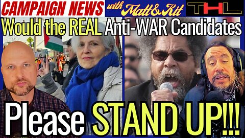 Campaign News Update with Matt & Kit | Which Candidates are REALLY Ant-War?