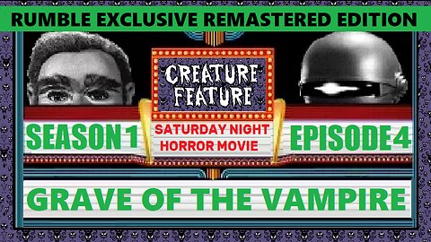 Creature Feature Saturday Night Horror Movie Grave of The Vampire (Rumble Exclusive Edition)