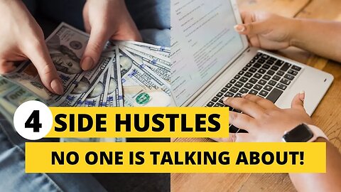 4 side hustles that no one is talking about!