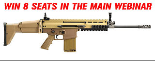 FN AMERICA SCAR17S MINI #2 FOR 8 SEATS IN THE MAIN WEBINAR