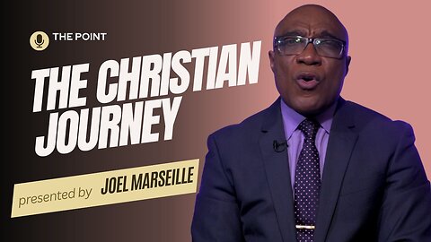 The point; the Christian Journey