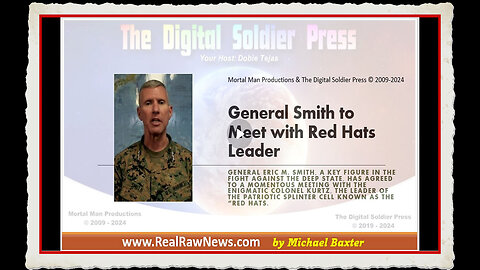 General Smith to Meet with Red Hats Leader