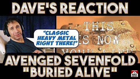 Dave's Reaction: Avenged Sevenfold — Buried Alive