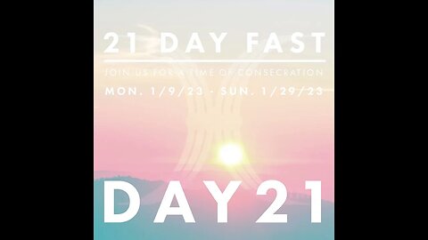 DAY 21 - 21 Day of Prayer & Fasting – Encouraging yourself In The Lord!